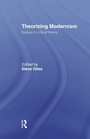 Cover: Theorizing Modernisms - Routledge