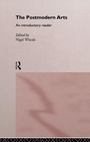 Cover: The Postmodern Arts: An Introductory Reader - Routledge