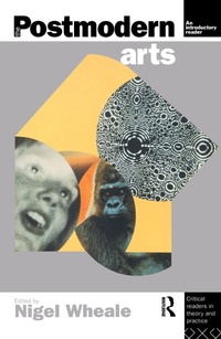 Enlarge image Cover: The Postmodern Arts: An Introductory Reader - Routledge