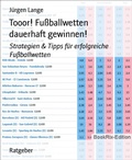 Cover: Tooor! Fu&szlig;ballwetten dauerhaft gewinnen! - BookRix