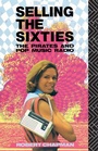 Cover: Selling the Sixties - Routledge