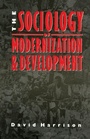 Cover: The Sociology of Modernization and Development - Routledge