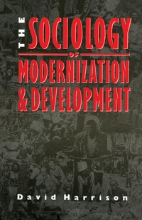 Enlarge image Cover: The Sociology of Modernization and Development - Routledge