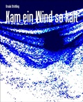 Cover: Kam ein Wind so kalt - BookRix