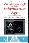 Cover: Archaeology and the Information Age - Routledge