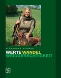 Cover: Werte Wandel Weidgerechtigkeit - Salm