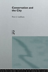 Enlarge image Cover: Conservation and the City - Routledge