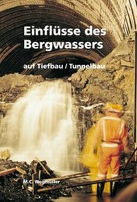 Abbildung von: Einflüsse des Bergwassers auf Tiefbau /Tunnelbau - Stäubli