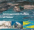 Cover: Am&eacute;nagements fluviaux en Suisse - St&auml;ubli