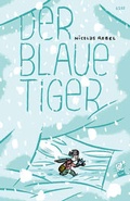 Cover: Der blaue Tiger - SJW Schweiz. Jugendschriftenwerk