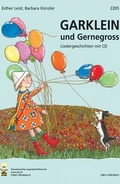 Cover: GARKLEIN und GERNEGROSS - SJW Schweiz. Jugendschriftenwerk