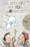 Cover: Das Kinderfest auf Burg Weissenstein - SJW Schweiz. Jugendschriftenwerk