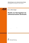Cover: Studie zur Surrogation im schweizerischen Zivilrecht - St&auml;mpfli Verlag AG