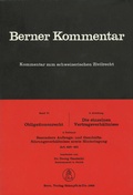 Cover: Obligationenrecht: Die einzelnen Vertragsverh&auml;ltnisse, Gesellschaftsrecht, Wertpapierrecht, Art. 363-1186 / Kauf und Tausch - Die Schenkung. Art. 184-252 / Kommission, Spedition, Frachtvertrag, Prokura, Anweisung, Hinterlegung - St&auml;mpfli Verlag AG