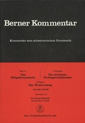 Cover: Berner Kommentar. Kommentar zum schweizerischen Privatrecht / Obligationenrecht: Die einzelnen Vertragsverh&auml;ltnisse, Gesellschaftsrecht, Wertpapierrecht, Art. 363-1186 / Kauf und Tausch - Die Schenkung. Art. 184-252 / Werkvertrag - St&auml;mpfli Verlag AG