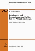 Cover: Handlungs- und Kostentragungspflichten bei der Altlastensanierung - St&auml;mpfli Verlag AG