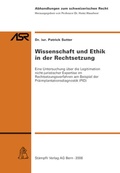 Cover: Wissenschaft und Ethik in der Rechtsetzung - St&auml;mpfli Verlag AG