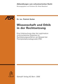 Enlarge image Cover: Wissenschaft und Ethik in der Rechtsetzung - Stämpfli Verlag AG