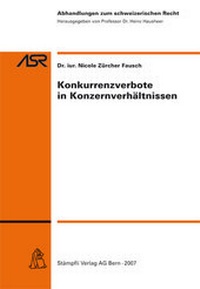 Abbildung von: Konkurrenzverbote in Konzernverhältnissen - Stämpfli Verlag