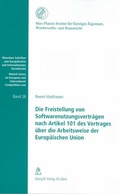 Cover: Die Freistellung von Softwarenutzungsvertr&auml;gen nach Artikel 101 des Vertrages &uuml;ber die Arbeitsweise der Europ&auml;ischen Union - St&auml;mpfli Verlag AG