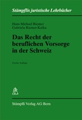 Cover: Das Recht der beruflichen Vorsorge in der Schweiz - St&auml;mpfli Verlag AG