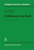 Cover: Einf&uuml;hrung in das Recht - St&auml;mpfli Verlag AG