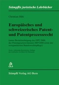 Cover: Europ&auml;isches und schweizerisches Patent- und Patentprozessrecht - St&auml;mpfli Verlag AG