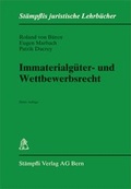 Cover: Immaterialg&uuml;ter- und Wettbewerbsrecht - St&auml;mpfli Verlag AG