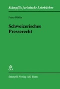 Cover: Schweizerisches Presserecht - St&auml;mpfli Verlag AG