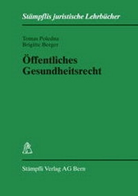 Abbildung von: Öffentliches Gesundheitsrecht - Stämpfli Verlag