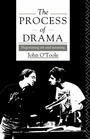 Cover: The Process of Drama - Routledge