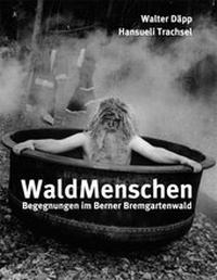 Enlarge image Cover: WaldMenschen - Stämpfli Verlag AG