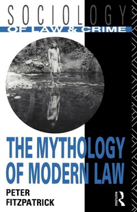 Enlarge image Cover: The Mythology of Modern Law - Routledge