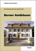 Cover: Berner Amth&auml;user - St&auml;mpfli Verlag AG