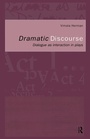 Cover: Dramatic Discourse - Routledge