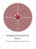 Cover: Randg&auml;nge der Medi&auml;vistik - St&auml;mpfli Verlag AG
