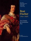 Cover: Beat Fischer (1641-1698) - St&auml;mpfli Verlag AG