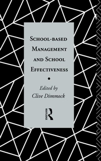 Enlarge image Cover: School-Based Management and School Effectiveness - Routledge