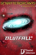 Cover: Schattengalaxis - Blutfall - BookRix