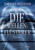 Cover: Die Wellenfl&uuml;sterer - St&auml;mpfli Verlag AG