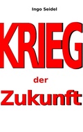 Cover: Krieg der Zukunft - BoD - Books on Demand