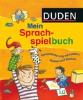 Cover: Duden: Mein Sprachspielbuch (von 0-6 Jahren) - Fischer Sauerl&auml;nder Duden