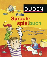 Abbildung von: Duden: Mein Sprachspielbuch (von 0-6 Jahren) - Fischer Sauerländer Duden