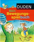 Cover: Mein Bewegungsspielbuch - Fischer Sauerl&auml;nder Duden