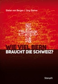 Cover: Wie viel Bern braucht die Schweiz? - St&auml;mpfli Verlag AG