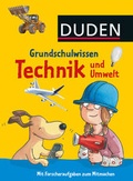 Cover: Grundschulwissen - Technik und Umwelt - Fischer Sauerl&auml;nder Duden