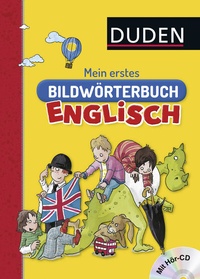 Abbildung von: Duden: Mein erstes Bildwörterbuch Englisch - Fischer Sauerländer Duden