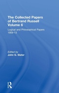 Cover: The Collected Papers of Bertrand Russell, Volume 6 - Routledge