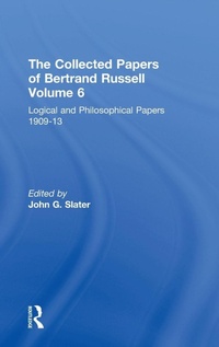 Enlarge image Cover: The Collected Papers of Bertrand Russell, Volume 6 - Routledge