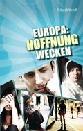Cover: Europa: Hoffnung wecken - BookRix